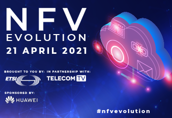 NFV EVOLUTION - brought to you by ETSI - in partnership with TelecomTV